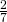 \frac{2}{7}