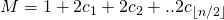 M=1+2c_1+ 2c_2+.. 2c_{\lfloor{n/2}\rfloor}