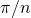 Rendered by QuickLaTeX.com \pi/n