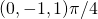 (0, -1, 1)\pi/4